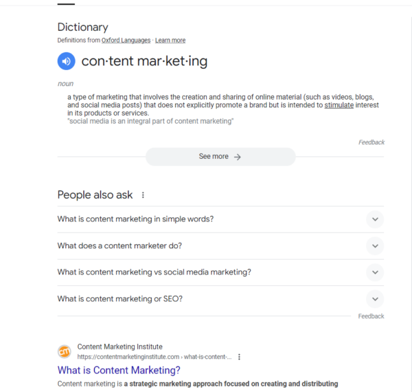 What is content marketing Google search results showing Dictionary taking the zero-click spot following by CMI as the #1 organic search result.