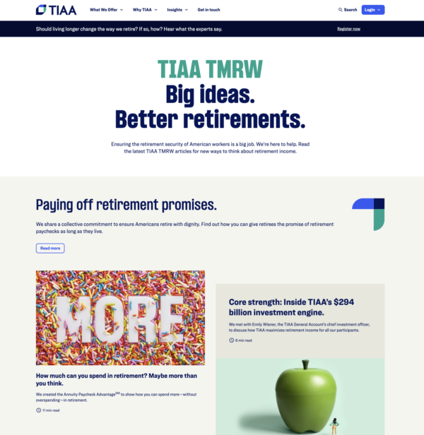 TIAA's TMRW content hub shown here is just one element of an integrated portfolio consisting of an event, a print magazine, and digital content.