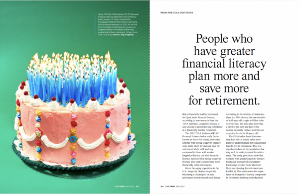 This two-page spread from TIAA TMRW's first print issue shows a birthday cake next to a headline that reads: People who have greater financial literacy plan more and save more for retirement. 