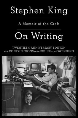 On Writing: A Memoir of the Craft by Stephen King.