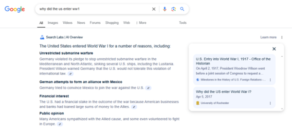 Google search, asking, “Why did the U.S. enter WW1?” The Google AI overview featured the University of Rochester’s article as a source.